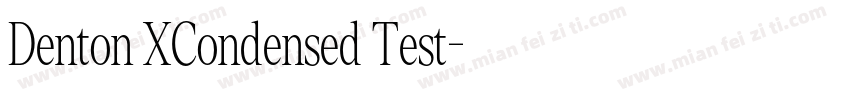 Denton XCondensed Test字体转换